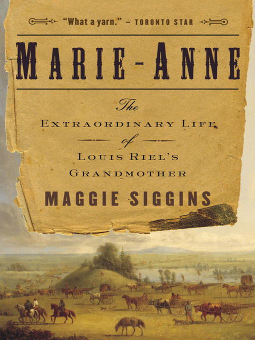 Title details for Marie-Anne by Maggie Siggins - Available